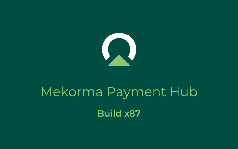 Mekorma Payment Hub Build x87